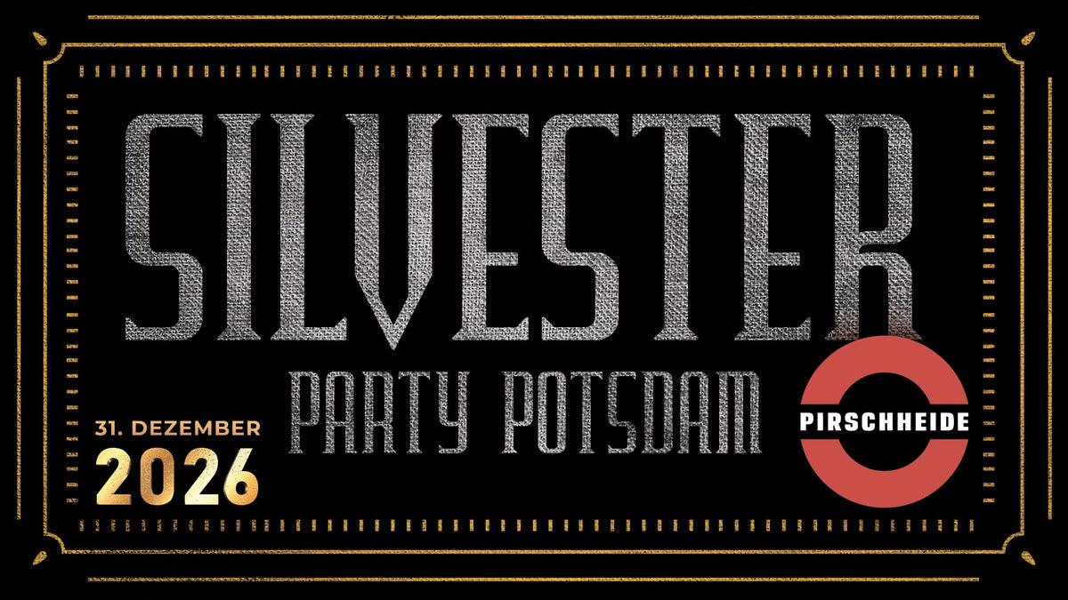 Silvester Party 2026 in der Pirschheide Potsdam