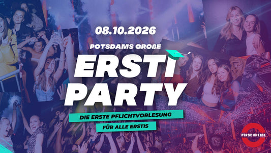 Die große Ersti-Party Potsdam